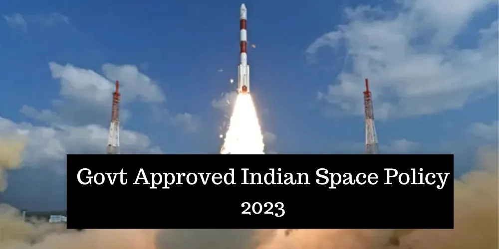 Indian Space Policy 2023
