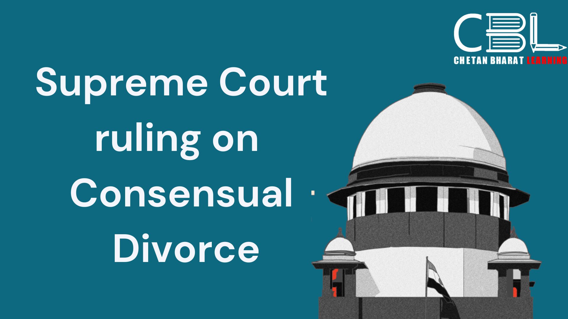 Supreme Court ruling on Consensual Divorce