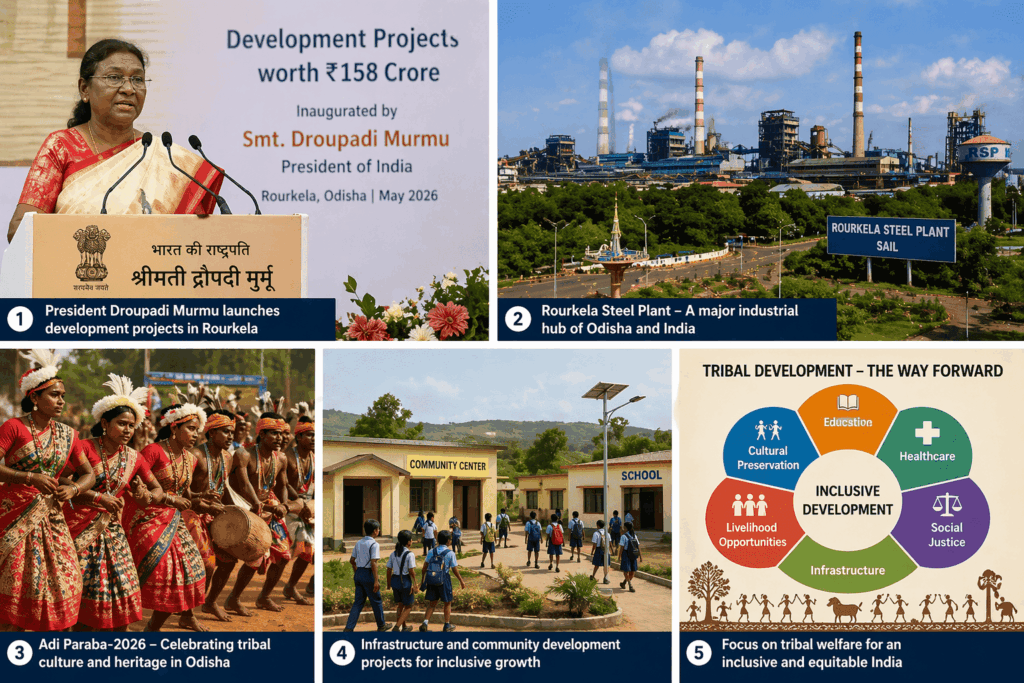President Murmu launching ₹158 crore development projects in Rourkela, Odisha with focus on tribal development, infrastructure, and inclusive growth